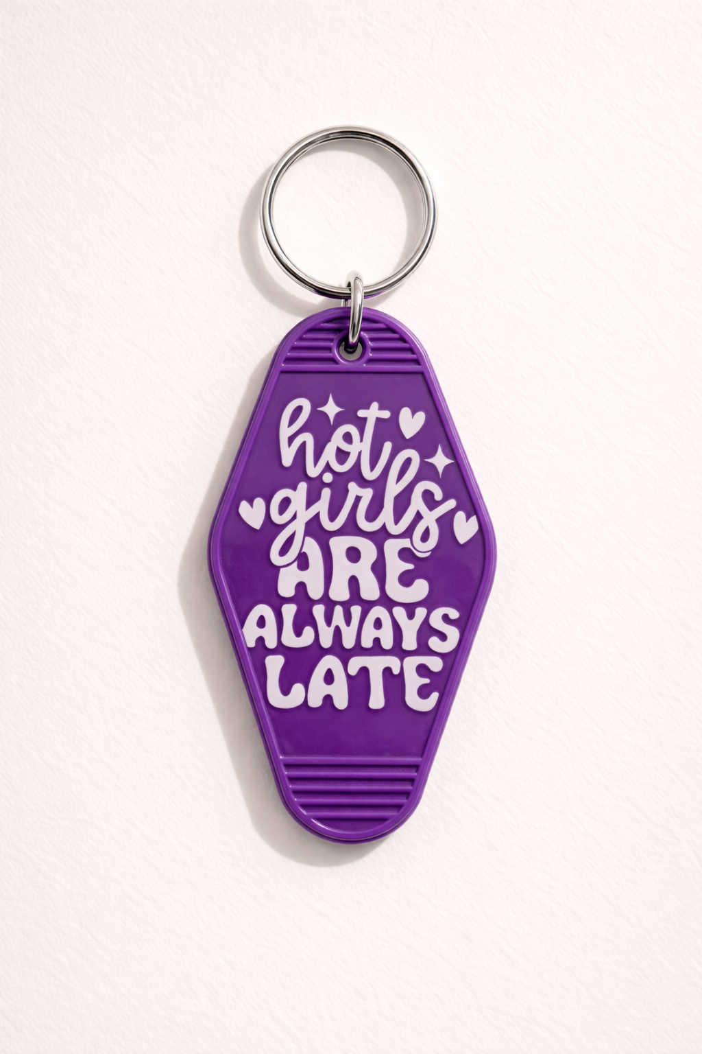 Hot Girls Are Always Late Motel Keychain